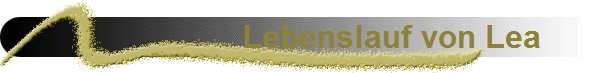 Lebenslauf von Lea      