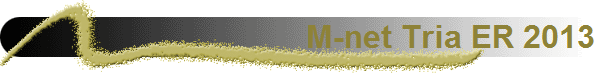 M-net Tria ER 2013
