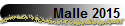 Malle 2015