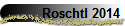 Roschtl 2014