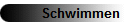 Schwimmen
