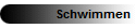 Schwimmen