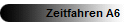 Zeitfahren A6